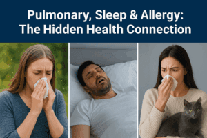 Pulmonary, Sleep and Allergy Health Connection